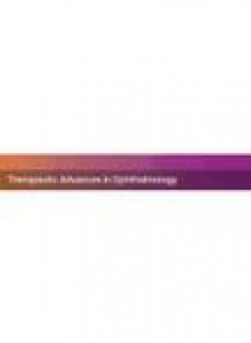 Therapeutic Advances In Ophthalmology